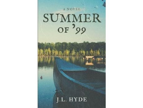 Livro Summer Of '99 de J.L. Hyde ( Inglês )