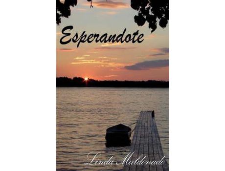 Livro Esperandote de Linda Maldonado ( Inglês )
