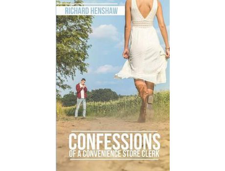 Livro Confessions Of A Convenience Store Clerk de Richard Henshaw ( Inglês )