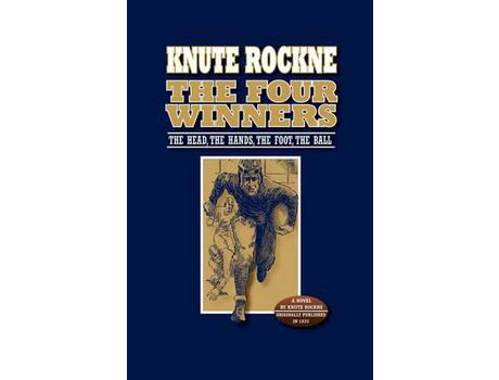 Livro The Four Winners: The Head, The Hands, The Foot, The Ball de Knute Rockne ( Inglês )