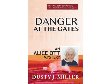 Livro Danger At The Gates de Dusty J Miller ( Inglês )