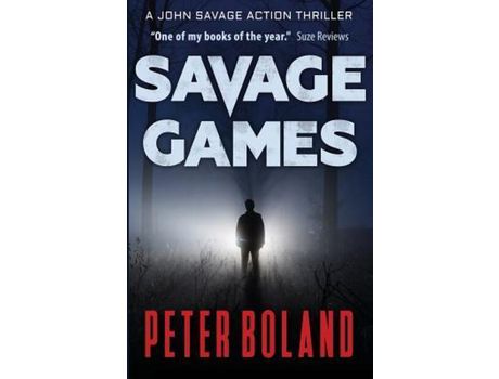 Livro Savage Games de Peter Boland ( Inglês )