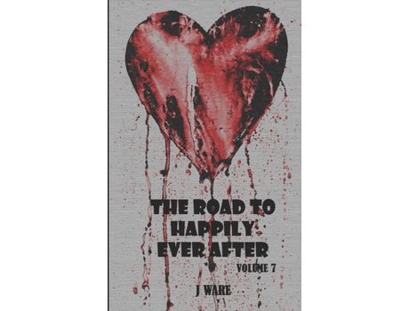 Livro The Road To Happily Ever After de J Ware ( Inglês )