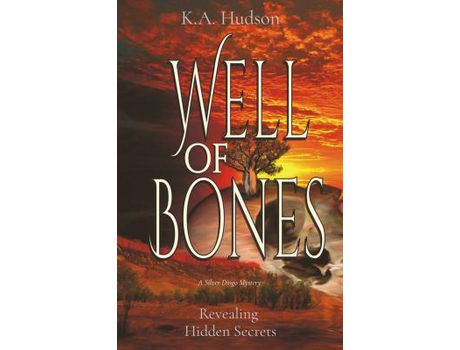 Livro Well Of Bones: Revealing  Hidden Secrets de K. Hudson ( Inglês )
