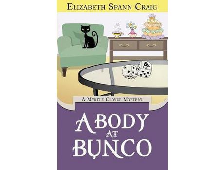 Livro A Body At Bunco: A Myrtle Clover Cozy Mystery de Elizabeth Spann Craig ( Inglês )