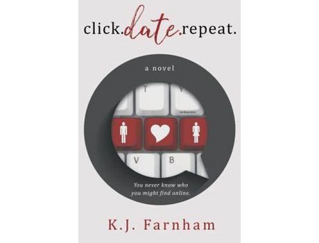 Livro Click Date Repeat de K. J. Farnham ( Inglês )