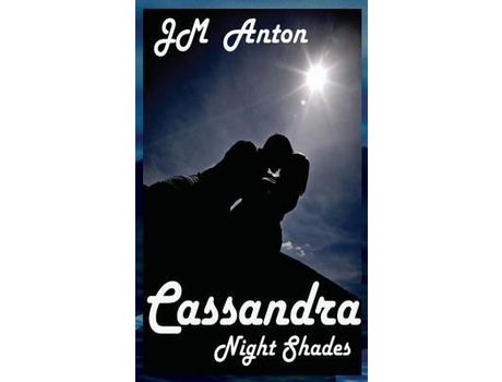 Livro Cassandra: Night Shades de J. M. Anton ( Inglês )