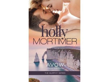 Livro Avow: A Murphy Series Novella de Holly Mortimer ( Inglês )