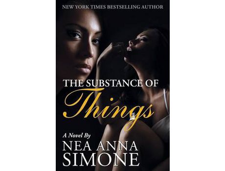Livro The Substance Of Things de Nea Anna Simone ( Inglês )
