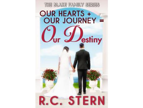 Livro Our Hearts + Our Journey = Our Destiny de R.C. Stern ( Inglês )