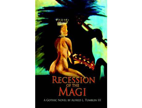Livro Recession Of The Magi de Alfred L Tumblin III ( Inglês )