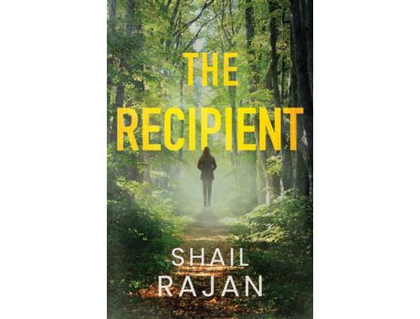 Livro The Recipient de Shail Rajan ( Inglês )