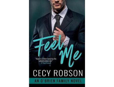 Livro Feel Me: An O'Brien Family Novel de Cecy Robson ( Inglês )