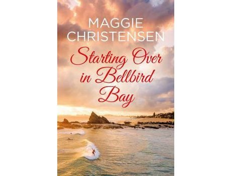 Livro Starting Over In Bellbird Bay de Maggie Christensen ( Inglês )