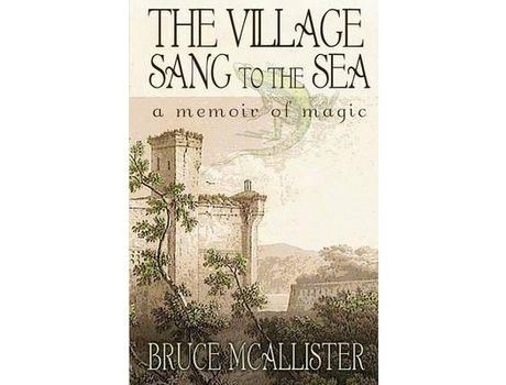 Livro The Village Sang To The Sea de Bruce McAllister ( Inglês )
