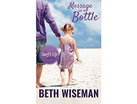 Livro Message In A Bottle: A Surf'S Up Novella de Beth Wiseman ( Inglês )