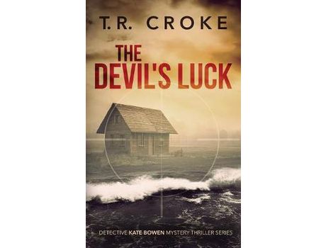 Livro The Devil'S Luck de T.R. Croke ( Inglês )