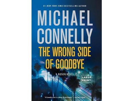 Livro The Wrong Side Of Goodbye de Michael Connelly ( Inglês )