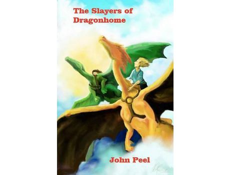Livro The Slayers Of Dragonhome de John Peel ( Inglês )