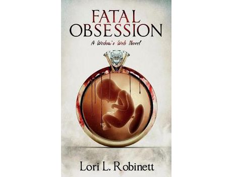 Livro Fatal Obsession: A Widow'S Web Novel de Lori L Robinett ( Inglês )