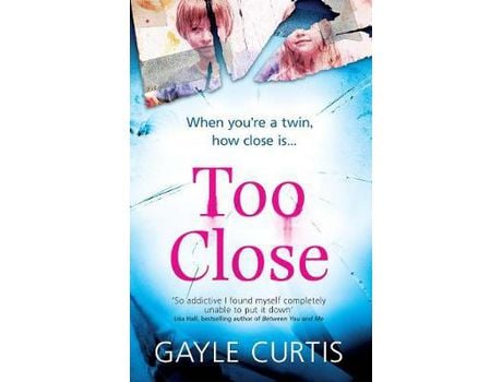 Livro Too Close de Gayle Curtis ( Inglês )