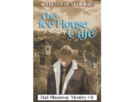 Livro The Ice House Cafe de Chinle Miller ( Inglês )