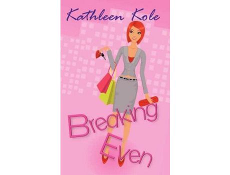 Livro Breaking Even de Kathleen Kole ( Inglês )