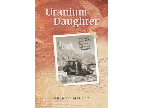 Livro Uranium Daughter de Chinle Miller ( Inglês )