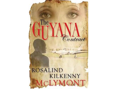 Livro The Guyana Contract de Rosalind Kilkenny McLymont ( Inglês )