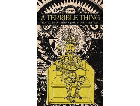 Livro A Terrible Thing de DJ Tyrer ( Inglês )