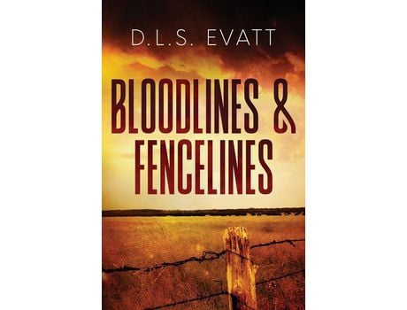 Livro Bloodlines &Amp; Fencelines de DLS Evatt ( Inglês )