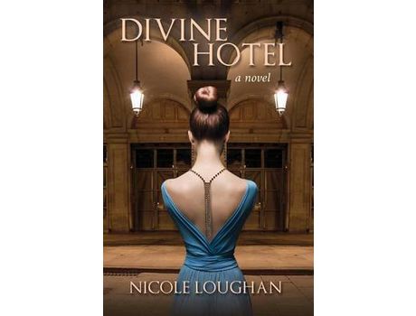 Livro Divine Hotel de Nicole Loughan ( Inglês )