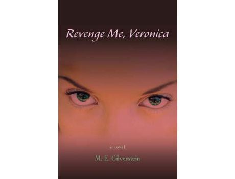 Livro Revenge Me, Veronica de M E Gilverstein ( Inglês )