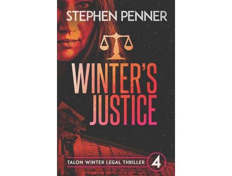 Livro Winter'S Justice: Talon Winter Legal Thriller #4 de Stephen Penner ( Inglês )
