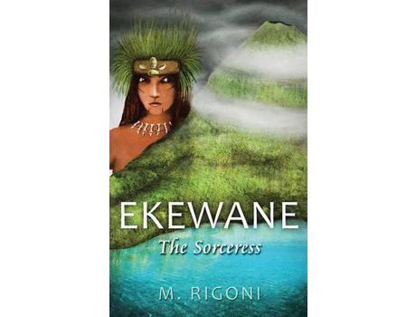 Livro The Sorceress Ekewane de Maria Rigoni ( Inglês )