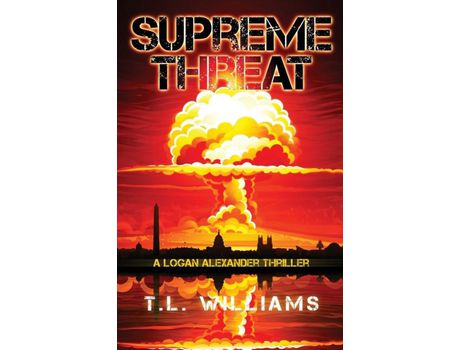 Livro Supreme Threat - A Logan Alexander Thriller de T.L. Williams ( Inglês )
