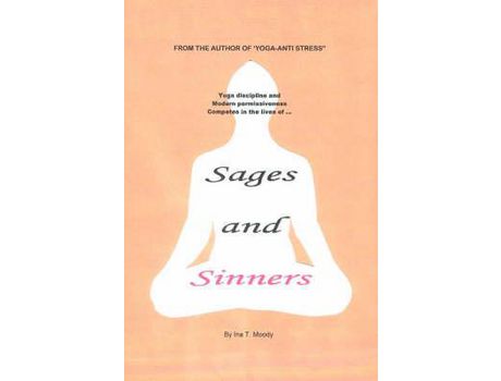 Livro Sages And Sinners de Ina Moody ( Inglês )