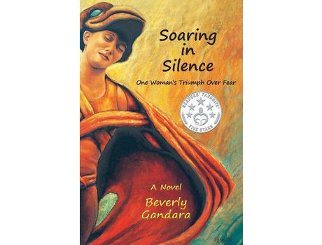 Livro Soaring In Silence: One Woman'S Triumph Over Fear de Beverly Gandara ( Inglês )