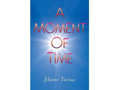 Livro A Moment Of Time de Jilaine Tarisa ( Inglês )