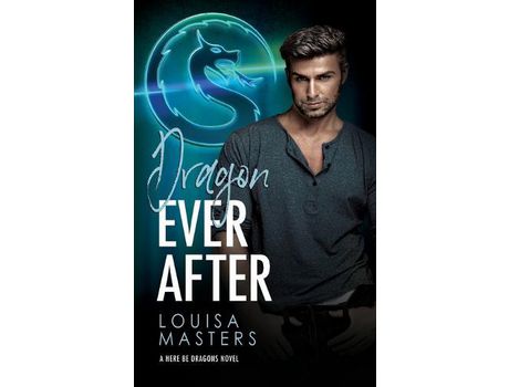 Livro Dragon Ever After de Louisa Masters ( Inglês )