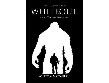 Livro Whiteout: A Nick Ventner Adventure de Ashton Macaulay ( Inglês )