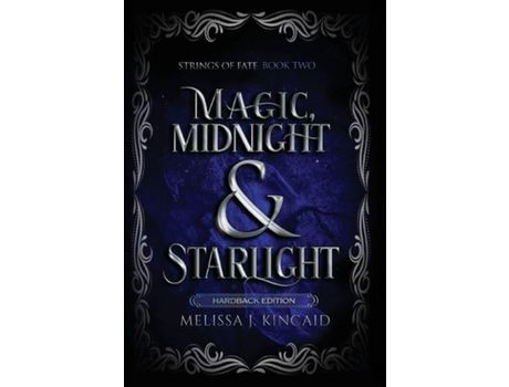 Livro Magic, Midnight And Starlight: Strings Of Fate: Book Two de Melissa Kincaid ( Inglês )