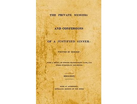 Livro The Private Memoirs And Confessions Of A Justified Sinner: With An Afterword; Revealing Secrets Of The Curse de JC Chaix ( Inglês )