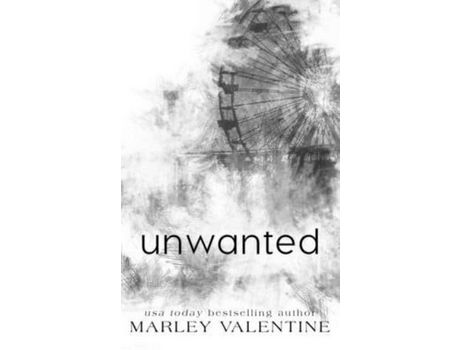 Livro Unwanted de Marley Valentine ( Inglês )