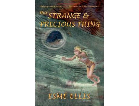 Livro This Strange And Precious Thing de Esme Ellis ( Inglês )