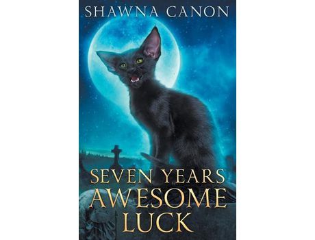 Livro Seven Years Awesome Luck de Shawna Canon ( Inglês )