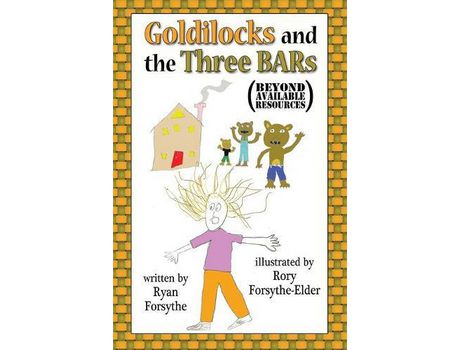 Livro Goldilocks And The Three Bars (Beyond Available Resources) de Ryan Forsythe ( Inglês )