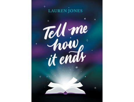 Livro Tell Me How It Ends de Lauren Jones ( Inglês )