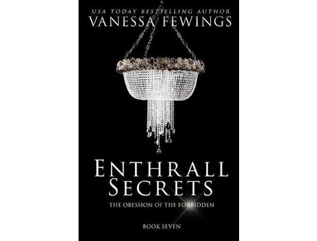 Livro Enthrall Secrets: Book 7 de Debbie Kuhn ( Inglês )