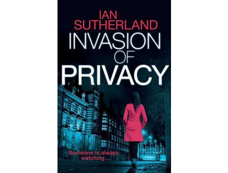 Livro Invasion Of Privacy de Ian Sutherland ( Inglês )